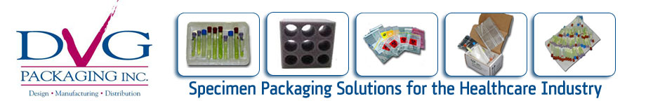 Specimen Packaging, Shippers, Bags, Trays and Bulk Shipping Solutions for the Healthcare Industry - DVG Packaging